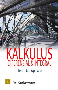 Kalkulus Diferensial Dan Integral Teori Dan Aplikasi