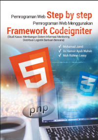 Pemrograman Web Step-By-Step Pemrograman Web Menggunakan Framework Codeigniter