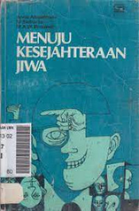 Menuju kesejahteraan jiwa