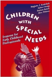 Children with special needs :lessons for early childhood professionals