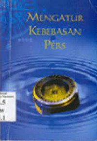 Mengatur Kebebasan Pers