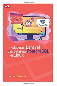 Kolaborasi Laravel dan Database PostgreSQL di Linux
