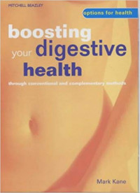 Boosting Your Digestive Health; Through Conventional and Complementary Methods