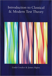 Introduction to Classical & Modern Test Theory