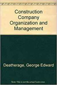 Construction company organization and management