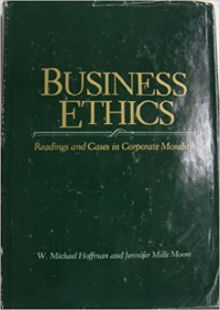 Business Ethics: Reading and Cases in Corporate Morality