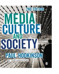 Media, Culture and Society: An Introduction