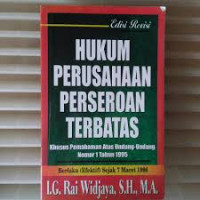 Hukum Perusahaan Perseroan Terbatas: khusus pemahaman atas undang-undang Nomor 1 Tahun 1995 :berlaku (efektif) sejak 7 Maret 1996