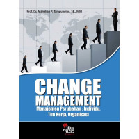 Change Management : Manajemen Perubahan