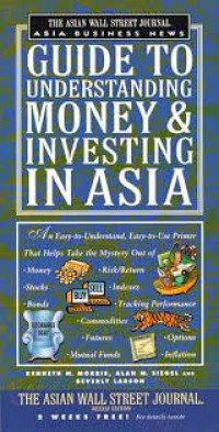 Guide to Understanding Money & Investing In Asia