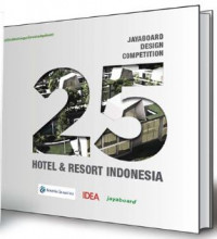Jaya Board Design Competition : 25 Hotel & Resort indonesia
