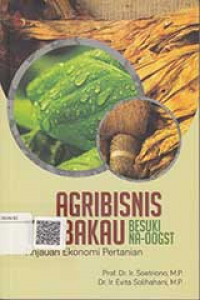 Agribisnis tembakau Besuki na-oogst: tinjauan ekonomi pertanian