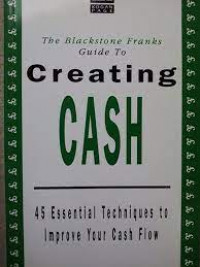 The Blackstone Franks Guide to Creating Cash