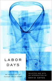 Labor Days; an Anthology of Fiction About Work