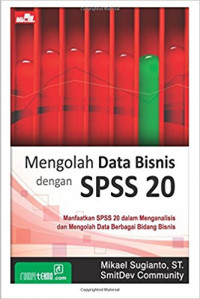 Mengolah Data Bisnis dengan SPSS 20