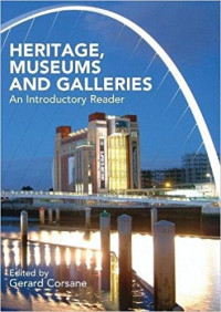 Heritage, museums and galleries :an introductory reader