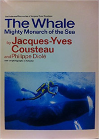 The Undersea Discoveries of Jacques-Yves Cousteau: the whale mighty Monarch of the sea