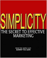 Simplicity: The Secret to Effective Marketing
