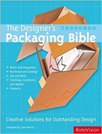The designer's packaging bible : creative solutions for outstanding design