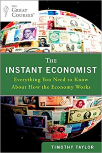 The instant economist :everything you need to know about how the economy works