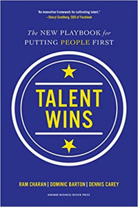 Talent Wins : The New Playbook for Putting People First