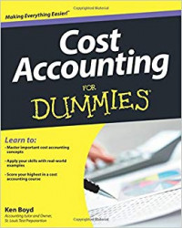 Cost Accounting For Dummies