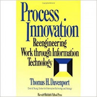 Process innovation: reengineering work through information technology