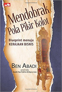 Mendobrak Pola Pikir Kolot