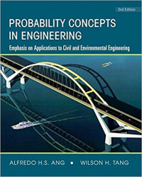 Probability concepts in engineering :emphasis on applications in civil & environmental engineering