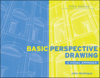 Basic perspective drawing :a visual approach