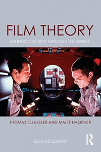 Film theory :an introduction through the senses