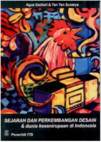 Sejarah dan perkembangan desain & dunia kesenirupaan di Indonesia