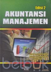 Akuntansi Manajemen Edisi 2