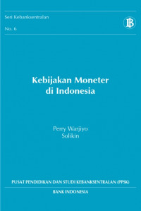 Kebijakan Moneter di Indonesia