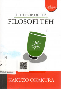 Filosofi Teh = The Book of Tea