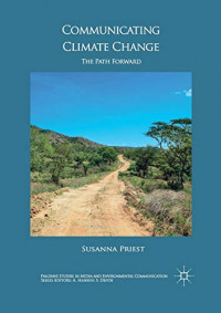 Communicating Climate Change: The Path Forward