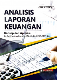 Analisis Laporan Keuangan : Konsep dan Aplikasi