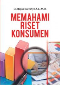 Memahami Riset Konsumen