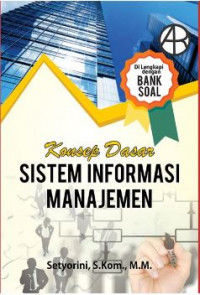 Konsep Dasar Sistem Informasi Manajemen