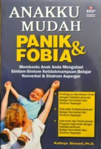 Anakku Mudah Panik & Fobia