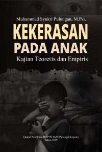 Kekerasan Pada Anak (Kajian Teoritis Dan Empiris)