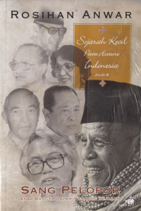 Sejarah Kecil Indonesia Jilid 6 (Petite Histoire) - Sang Pelopor: Anak Bangsa dalam Pusaran Sejarah