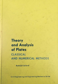Theory and analysis of plates classical and numerical methods