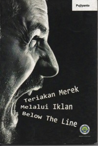 Teriakan Merek Melalui Iklan Below the Line