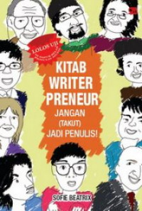 Kitab Writer Preneur: Jangan (Takut) Jadi Penulis