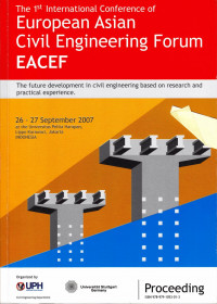 The 1st International Conference of Eropean Asian Civil Engineering Forum EACEF