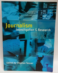 Journalism: investigation & research