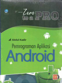 From Zero To A Pro: Pemrograman Aplikasi Android