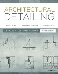 Architectural Detailing : Function, Constructibility, Aesthetics