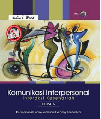 Komunikasi Interpersonal; Interaksi Keseharian